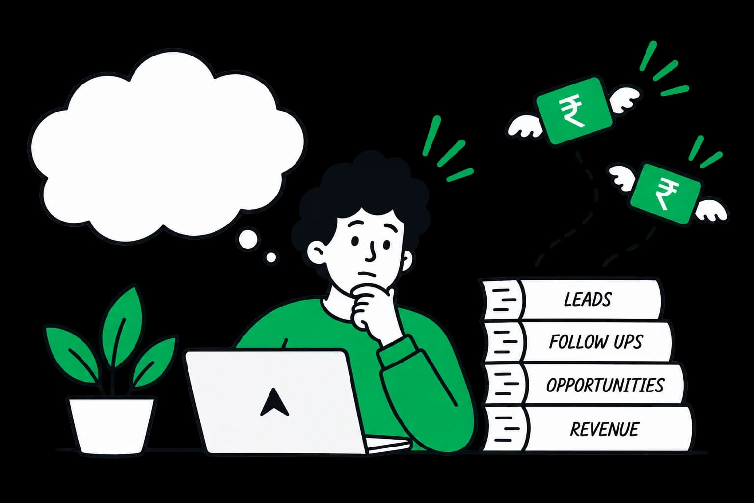 An owner sits at a laptop beside stacked ledgers for leads, follow ups, opportunities and revenue while winged rupee notes fly away.